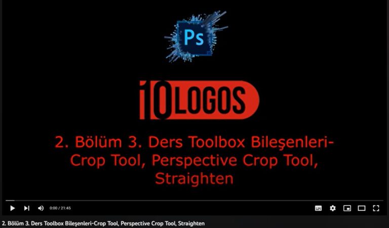 2. Bölüm 3. Ders Toolbox Bileşenleri-Crop Tool, Perspective Crop Tool, Straighten